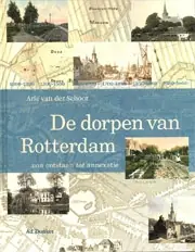Nieuw De dorpen van Rotterdam