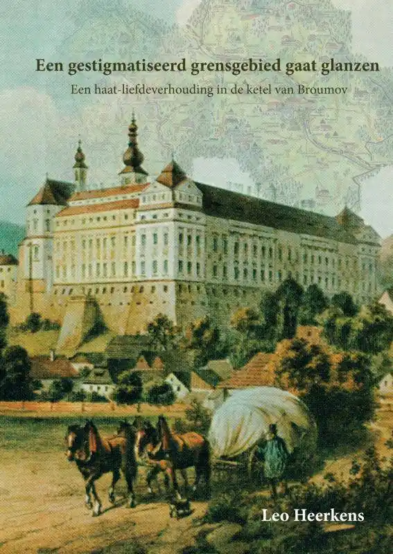 Bestseller Een gestigmatiseerd grensgebied gaat glanzen / Druk 2