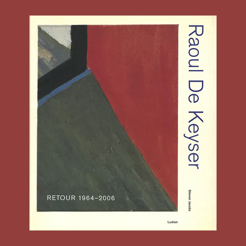 Bestseller Raoul De Keyser: Retour 1964-2006