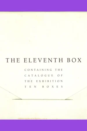 The Eleventh Box: Containing the Catalogue of the Exhibition Ten Boxes Merkproduct