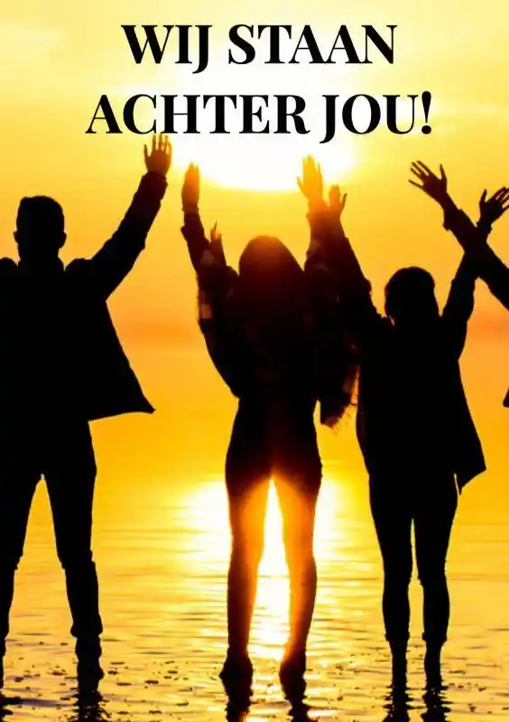 WIJ STAAN ACHTER JOU! / Druk 2 Gecertificeerd