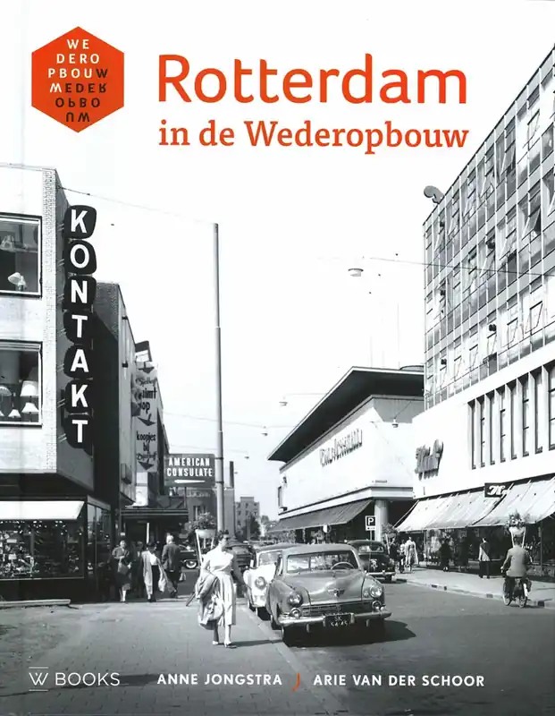 Rotterdam in de Wederopbouw Gratis Verzending