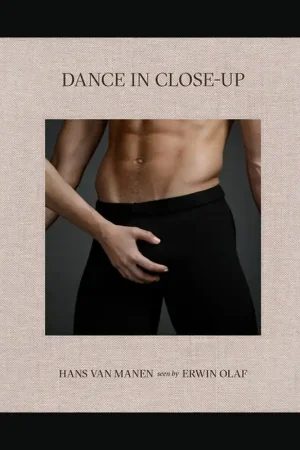 Dance in Close-Up: Hans van Manen Seen By Erwin Olaf (Signed copy) Betaalbaar