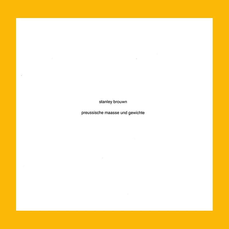 Stanley Brouwn: Preussische Maasse und Gewichte (2013) Seizoensaanbieding
