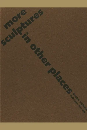 Beperkte Voorraad Georg Herold: More Sculptures in Other Places. Arbeiten 82-88