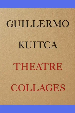 Premium Guillermo Kuitca: Theatre Collages