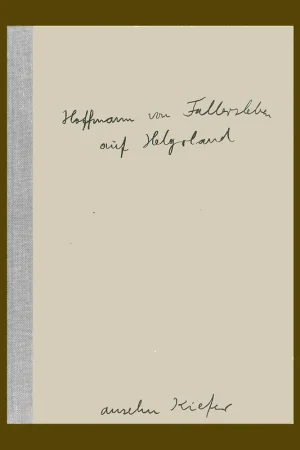 Anselm Kiefer: Hoffmann von Fallersleben auf Helgoland (1980) Betaalbaar