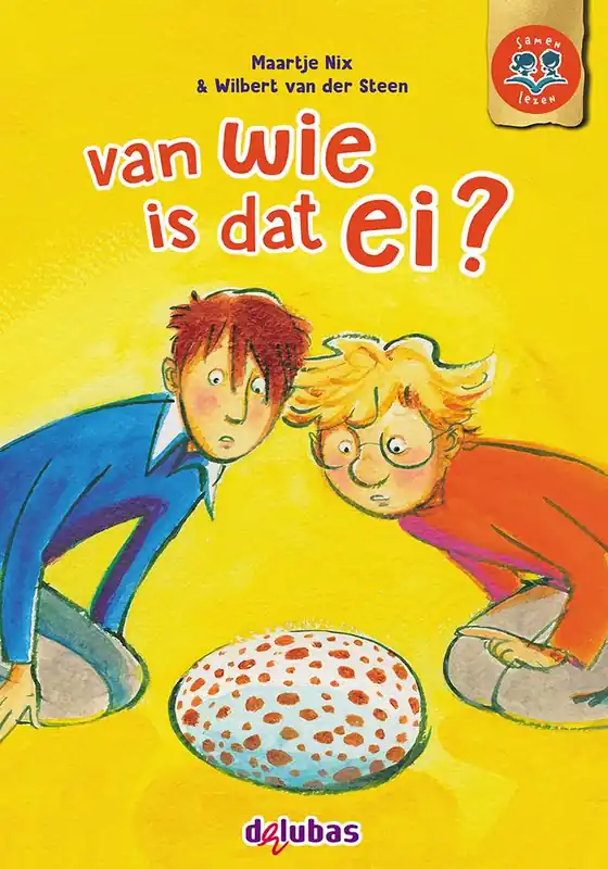 van wie is dat ei? / Druk 1 (Heruitgave) Alleen Vandaag