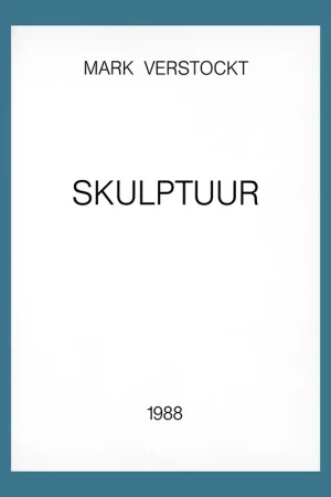 Beste Prijs Mark Verstockt: Skulptur (1988)