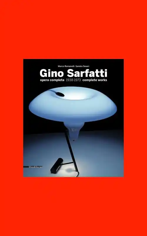 Gino Sarfatti. Selected Works 1938 – 1973 Express Levering