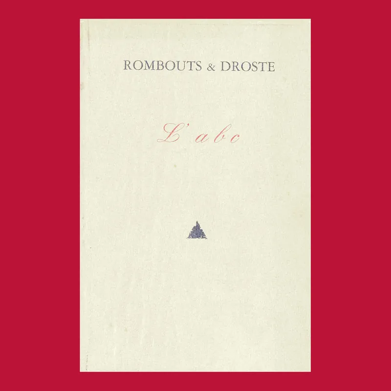 Rombouts & Droste: L' abc (numbered edition of 600 copies) Premium