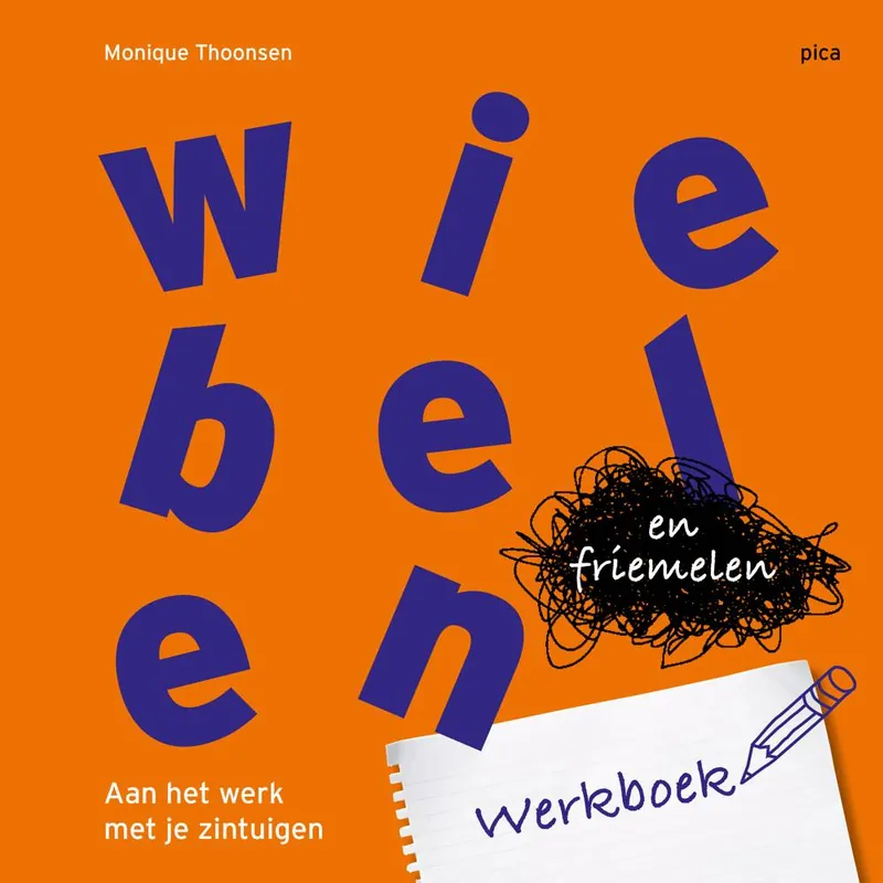 Wiebelen en friemelen werkboek / Druk 3 Op = Op