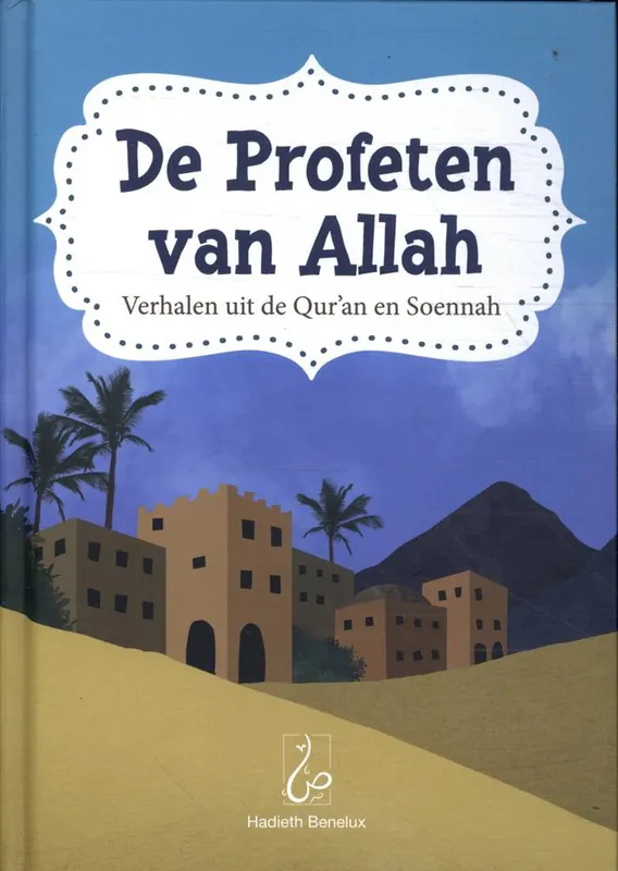 Nieuw De Profeten van Allah / Druk 1