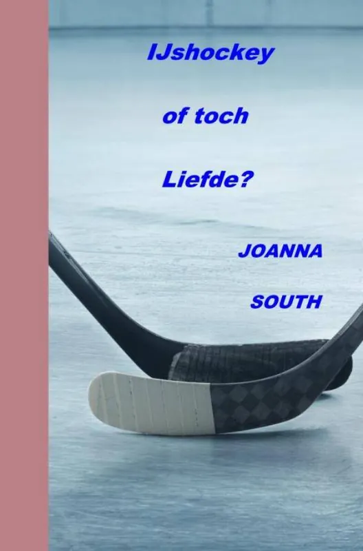IJshockey of toch Liefde? / Druk 1 Must-Have