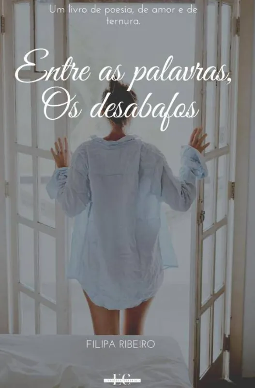 Entre as Palavras, Os desabafos / 1 Edition Exclusieve Aanbieding