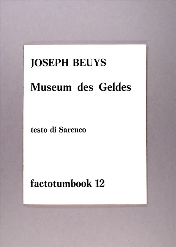 Joseph Beuys: Museum des Geldes: Testo di Sarenco (1979) Koopje