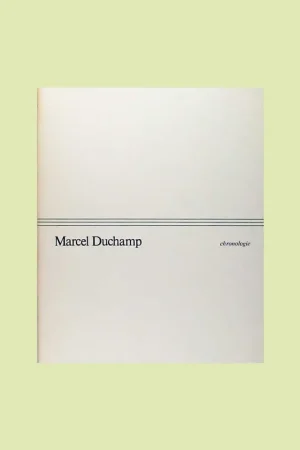 Populair Marcel Duchamp. Chronologie (1977)