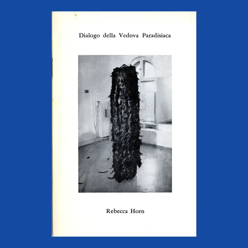 Flitsaanbieding Rebecca Horn: Dialogo della Vedova Paradisiaca (1976)