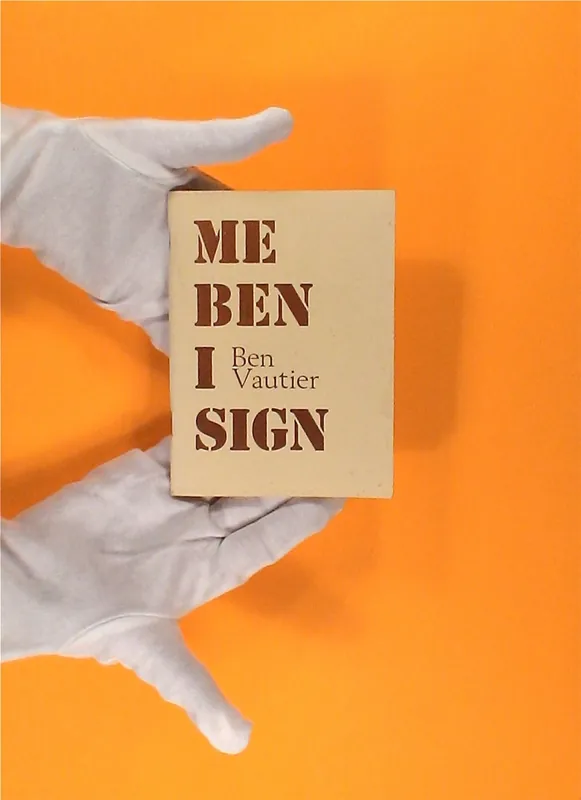 Beperkt Aanbod Ben Vautier. Me Ben I Sign (1975)