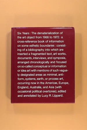 Six Years: The Dematerialization of the Art Object from 1966 to 1972 (1973) Meest Verkocht