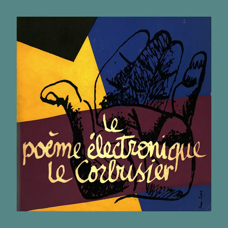 Exclusieve Aanbieding Le Corbusier: Le poème électronique