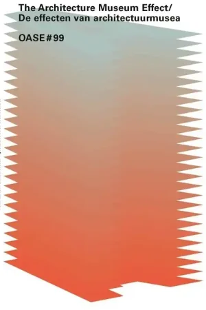 OASE 99. De effecten van architectuurmusea - ebook Koop Online