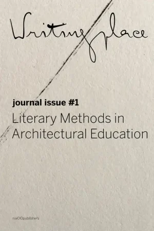 Writingplace. Journal for Architecture and Literature Hoge Kwaliteit