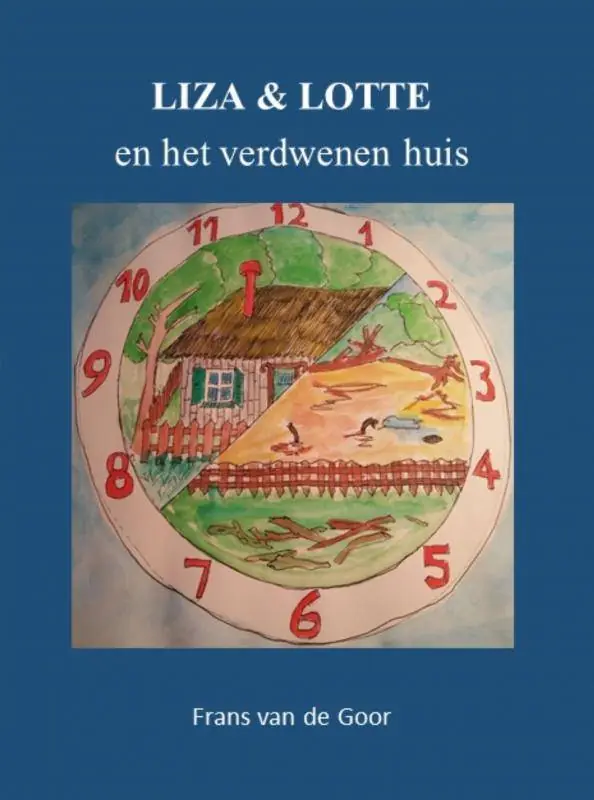 Liza & Lotte en het verdwenen huis / Druk 1 Nu Kopen