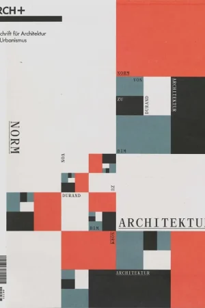 ARCH+ 233. NORM - ARCHITEKTUR Koop Vandaag