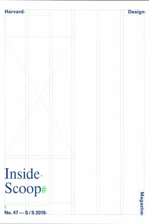 Beste Prijs Harvard Design Magazine 47. Inside Scoop