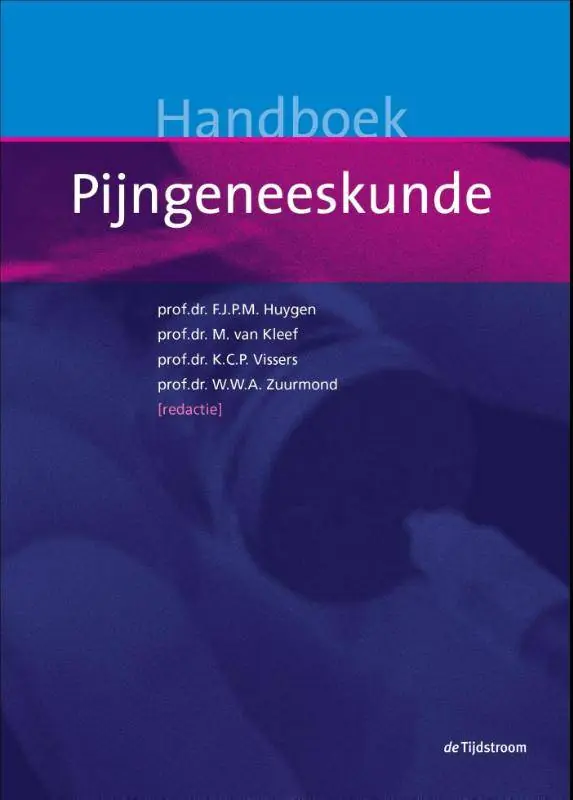 Handboek pijngeneeskunde / Druk 1 Bestseller
