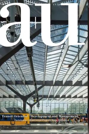 a+u 586. 2019:07. Transit Oriented 'Development and Management' Korting