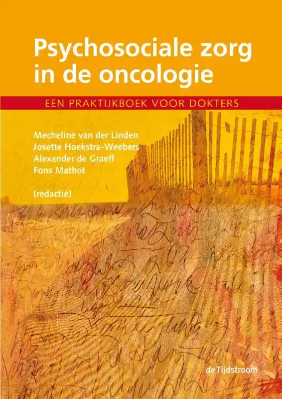 Bestel Nu Psychosociale zorg in de oncologie / Druk 1