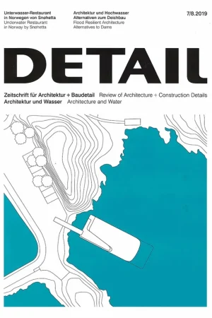 Seizoensaanbieding DETAIL 2019 07/08. Architecture and Water - Architektur und Wasser
