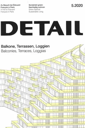 Beste Prijs DETAIL 2020 05. Balconies, Terraces, Loggias - Balkone, Terrassen, Loggien