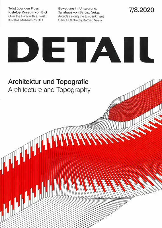 DETAIL 2020 07/08. Architecture and Topography - Architektur und Topografie Gratis Retour