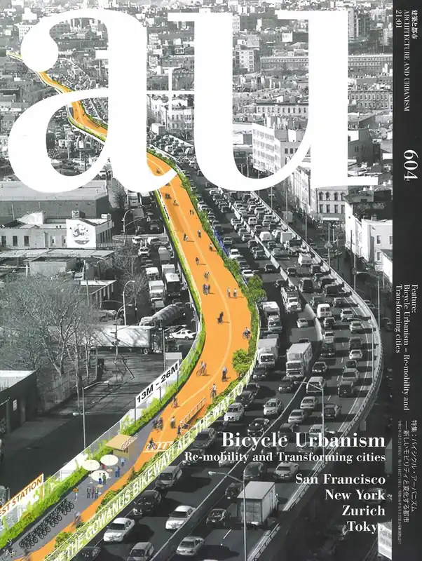 Premium a+u 604. 2021:01. Bicycle Urbanism