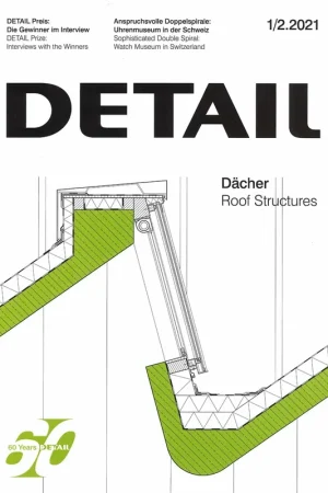 DETAIL 2021 01/02. Roof Structures - Dächer Speciale Aanbieding