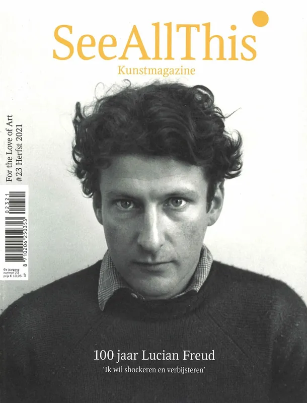 See All This #23. 100 jaar Lucian Freud Direct Verzonden