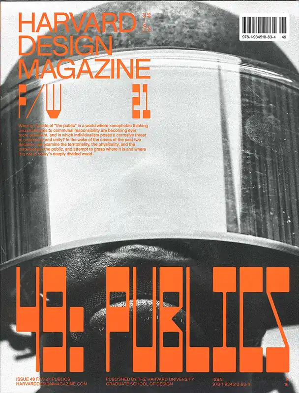 Laatste Kans HARVARD DESIGN MAGAZINE 49. PUBLICS