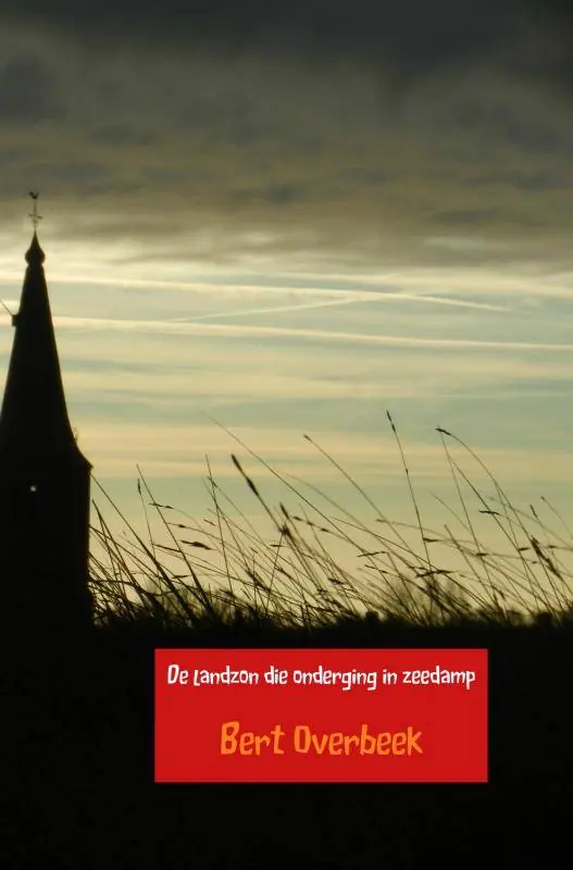 De landzon die onderging in zeedamp / Druk 2 Laatste Versie