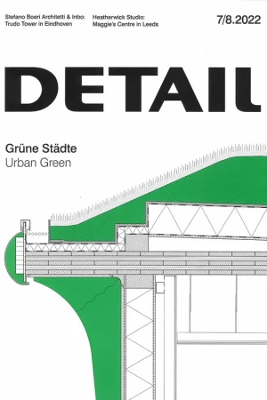 Nieuw DETAIL 2022 7/8. Urban Green - Grüne Städte