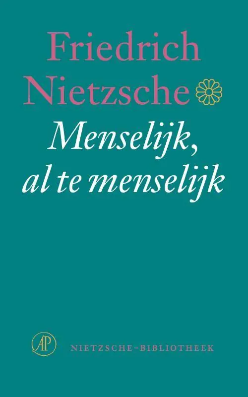 Menselijk , al te menselijk / Druk 3 Nieuw