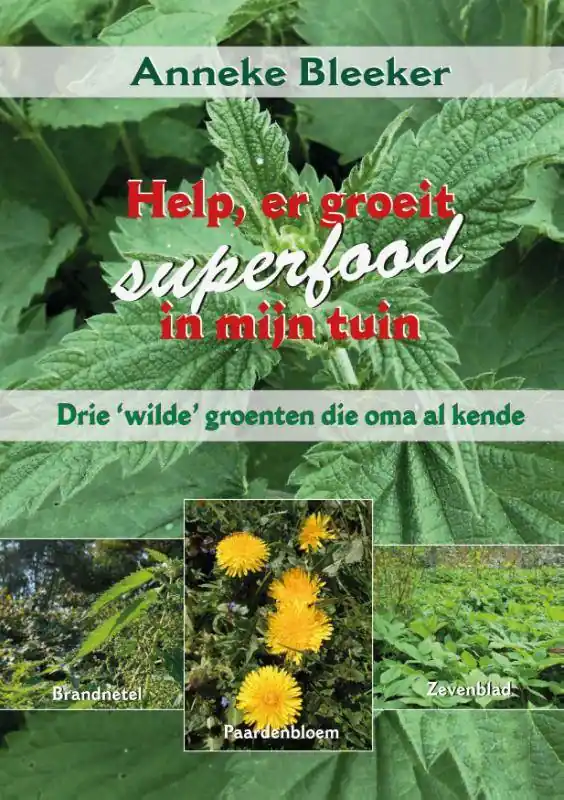 Help, er groeit superfood in mijn tuin / Druk 1 Speciale Aanbieding