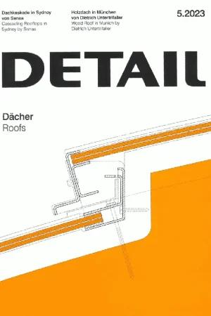 DETAIL 2023 05. Roofs - Dächer Direct Beschikbaar