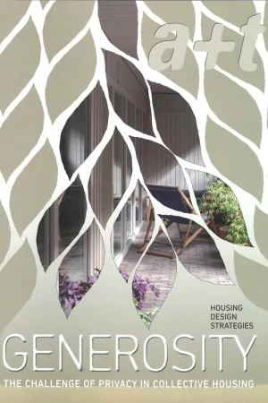 Uitverkoop a+t 58. GENEROSITY. HOUSING DESIGN STRATEGIES