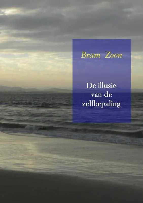 De illusie van de zelfbepaling / Druk 3 Merkproduct