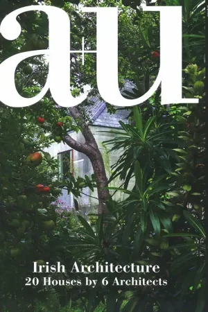 a+u 642. 2024:03. Irish Architecture Seizoensaanbieding