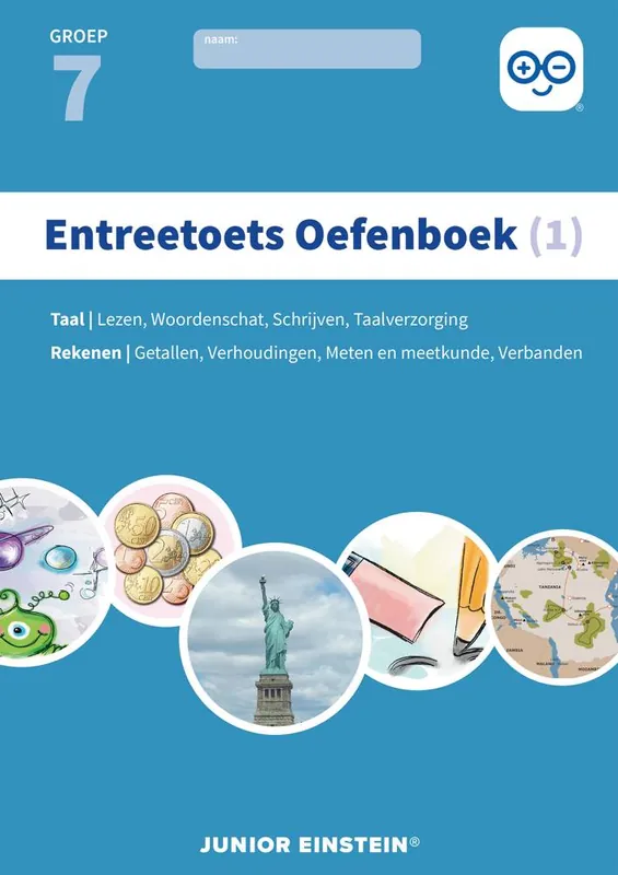 Actieprijs Entreetoets oefenboek 1 Gemengde opgaven voor groep 7 Opgaven voor rekenen en taal / Druk 1