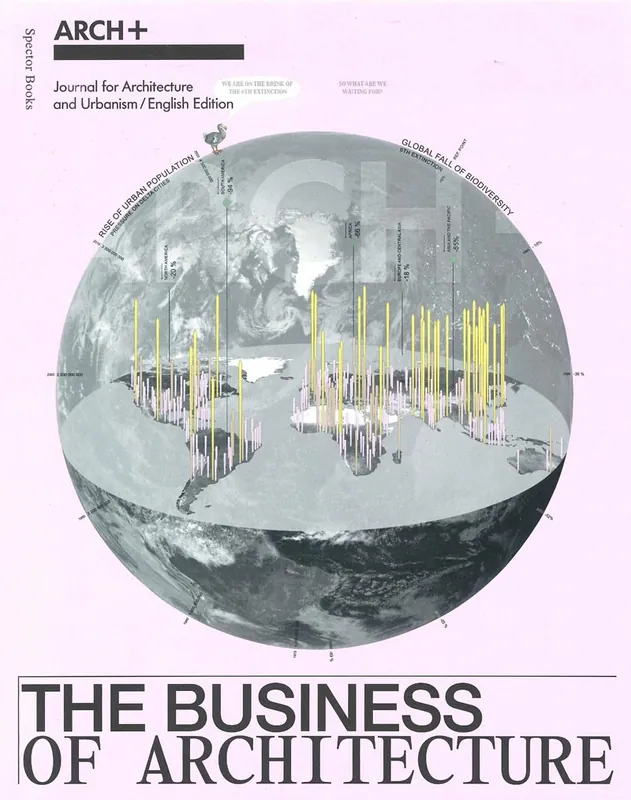 ARCH+. THE BUSINESS OF ARCHITECTURE Beperkt Aanbod